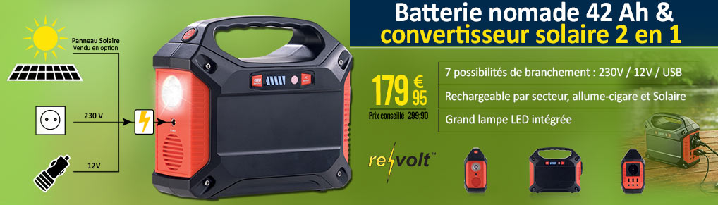 Batterie nomade 42 Ah & Convertisseur solaire avec prises 230 V / 12 V / USB - NX2738