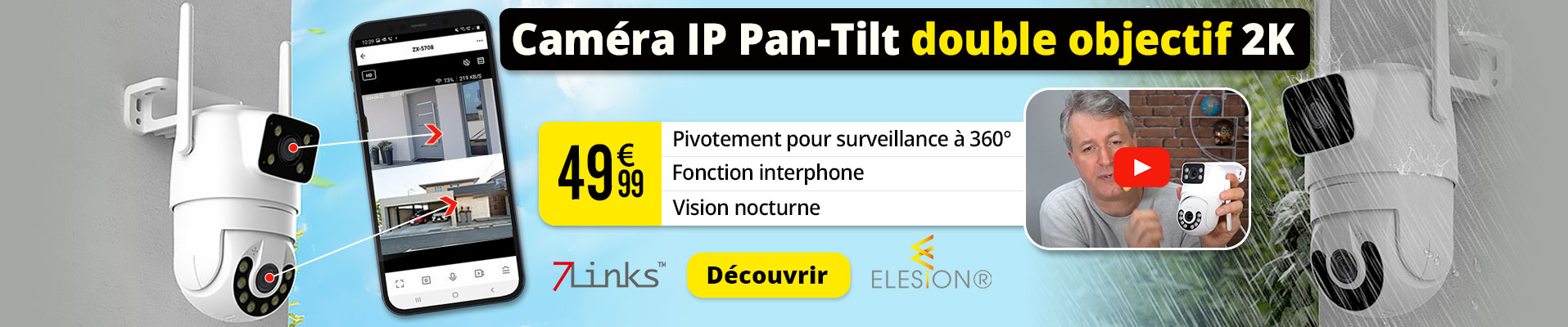 Caméra IP Pan-Tilt double objectif 2K connectée IPC-545.duo 7Links - ZX5708