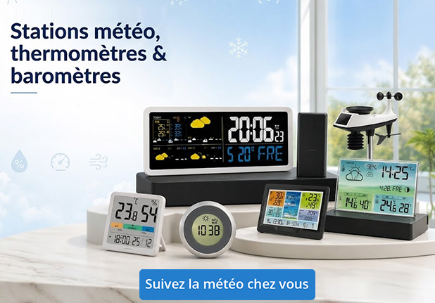 Stations météo, thermomètres et baromètres, suivez la météo de chez vous