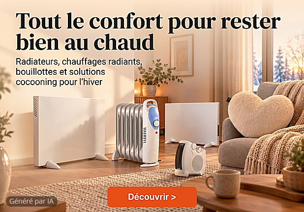 Chauffage, radiateur, bouillotte, tout pour rester au chaud